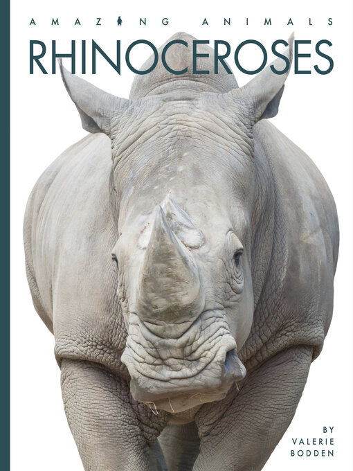 Title details for Rhinoceroses by Valerie Bodden - Available
